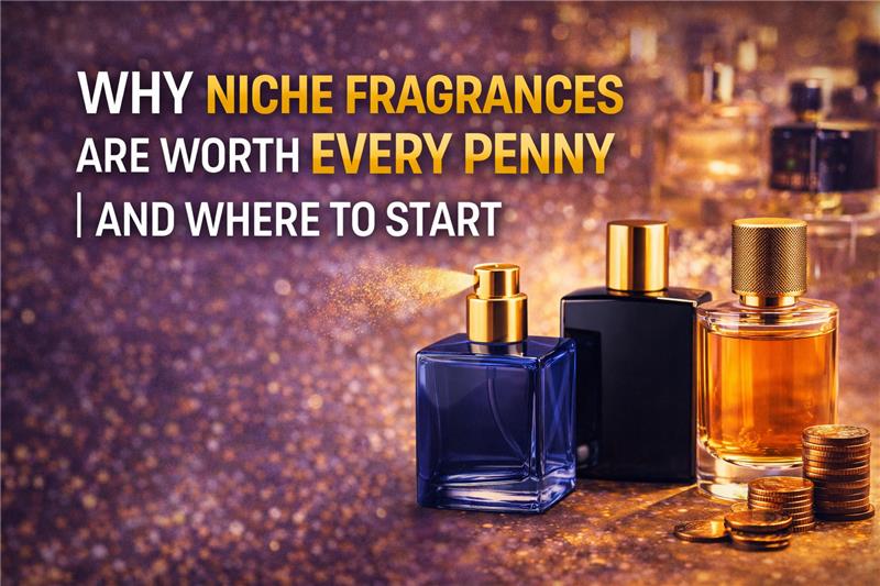 why niche fragrances are worth every penny and where to start